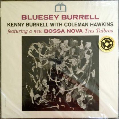 Bluesey Burrell - Kenny Burrell With Coleman Hawkins