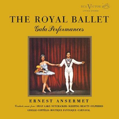 The Royal Ballet Gala Performances - Ernest Ansermet