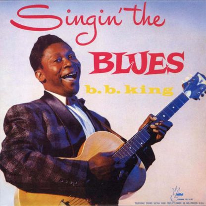 Singin' The Blues - B.B. King
