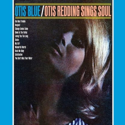 Otis Blue - Otis Redding