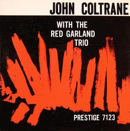 John Coltrane With The Red Garland Trio