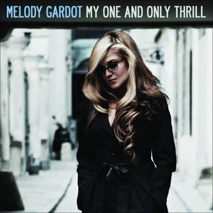 My One and Only Thrill - Melody Gardot