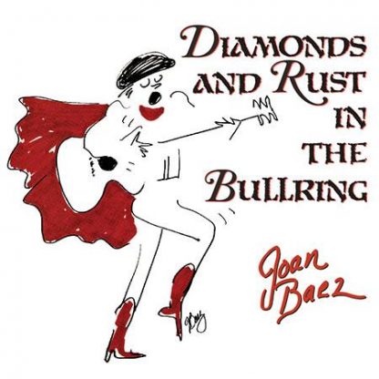 Diamonds and Rust in the Bullring - Joan Baez
