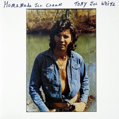 Homemade Ice Cream - Tony Joe White