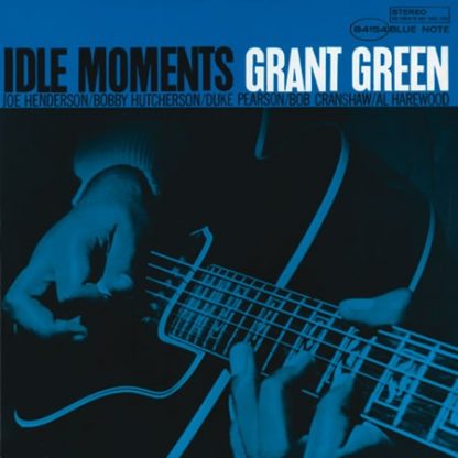 Idle Moments -Grant Green