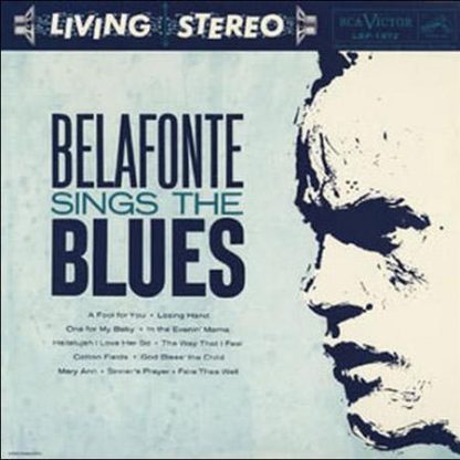 Belafonte Sings The Blues - Harry Belafonte