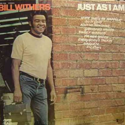 Just As I Am - Bill Withers