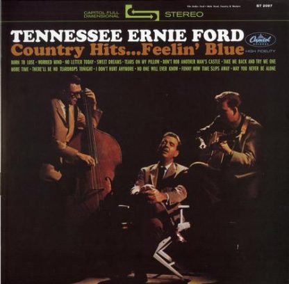 Country Hits...Feelin' Blue - Tennessee Ernie Ford