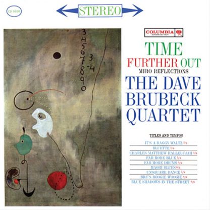 The Dave Brubeck Quartet - Time Further Out