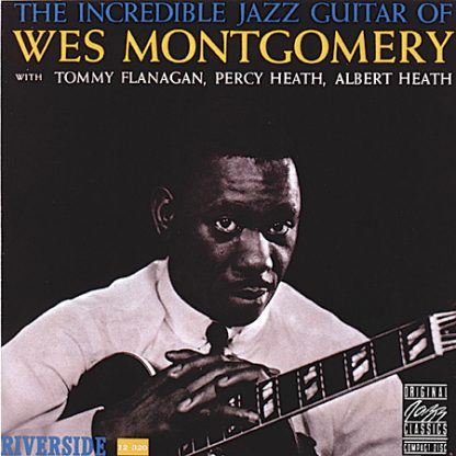 The Incredible Jazz Guitar - Wes Montgomery