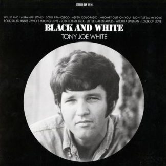 Black And White - Tony Joe White