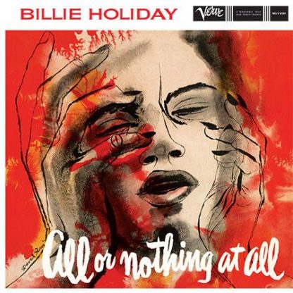 Billie Holiday ‎– All Or Nothing At All