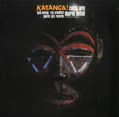 Curtis Amy & Dupree Bolton ‎– Katanga!