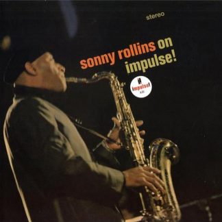 Sonny Rollins – On Impulse!