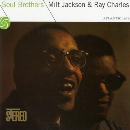 Milt Jackson and Ray Charles - Soul Brothers