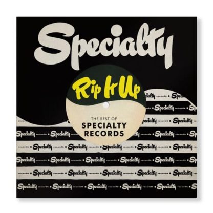 Rip It Up: The Best of Specialty Records