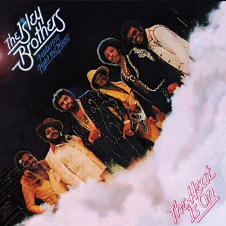 The Isley Brothers – The Heat Is On