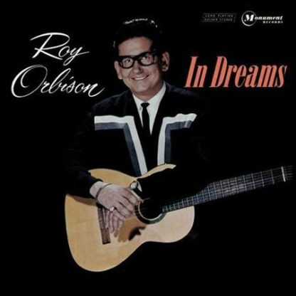 Roy Orbison – In Dreams