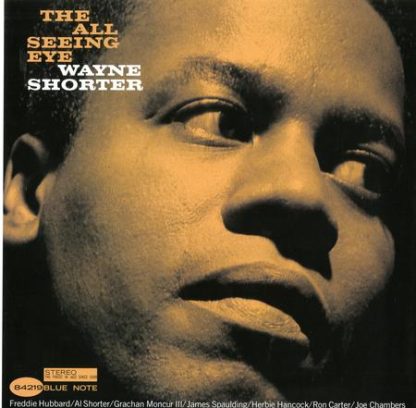 Wayne Shorter - The All Seeing Eye