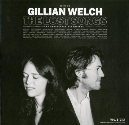 Gillian Welch and David Rawlings - The Lost Songs/ Boots No. 2