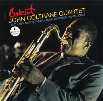 John Coltrane Quartet – Crescent