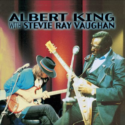 Albert King With Stevie Ray Vaughan – In Session