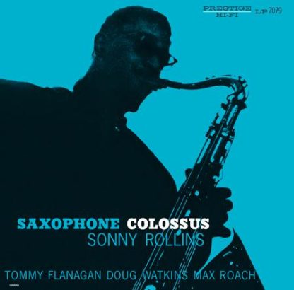 Sonny Rollins – Saxophone Colossus