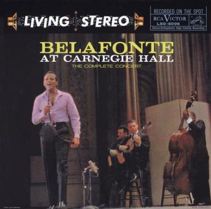 Harry Belafonte - Belafonte At Carnegie Hall