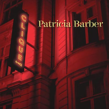 Patricia Barber – Clique!