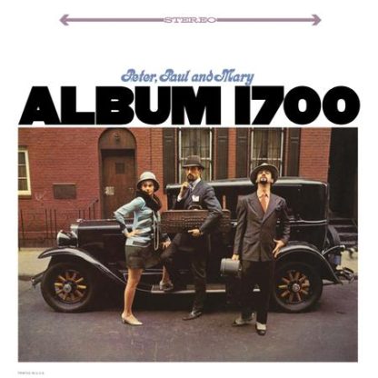 Peter, Paul And Mary – Album 1700
