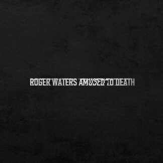 Roger Waters – Amused To Death