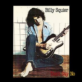 Billy Squier – Don't Say No