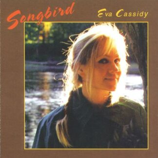 Eva Cassidy – Songbird