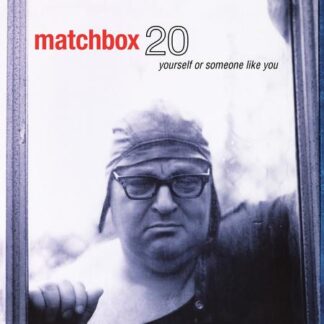 Matchbox Twenty – Yourself or Someone Like You